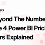 Beyond The Numbers: The 4 Power BI Pricing Tiers Explained